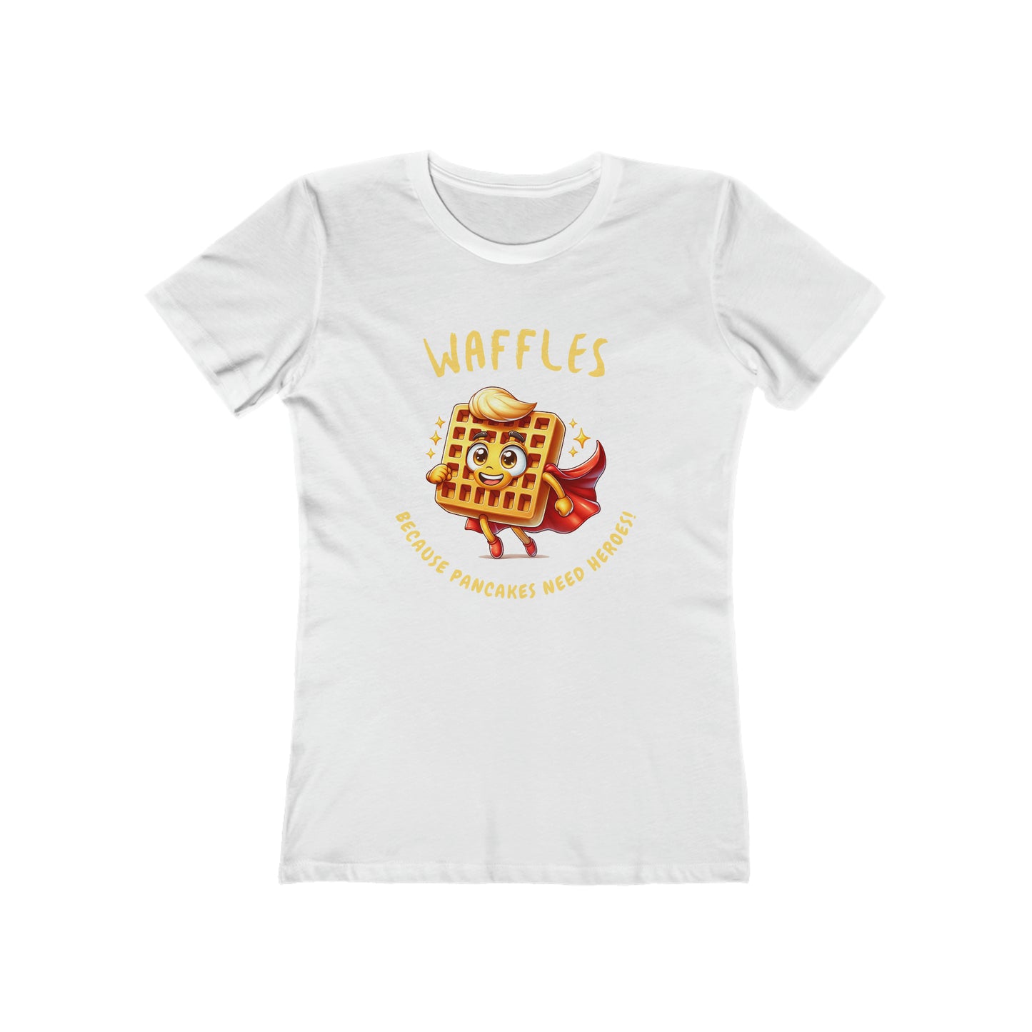 Waffles, Because Pancakes Need Heros - Women's T-shirt