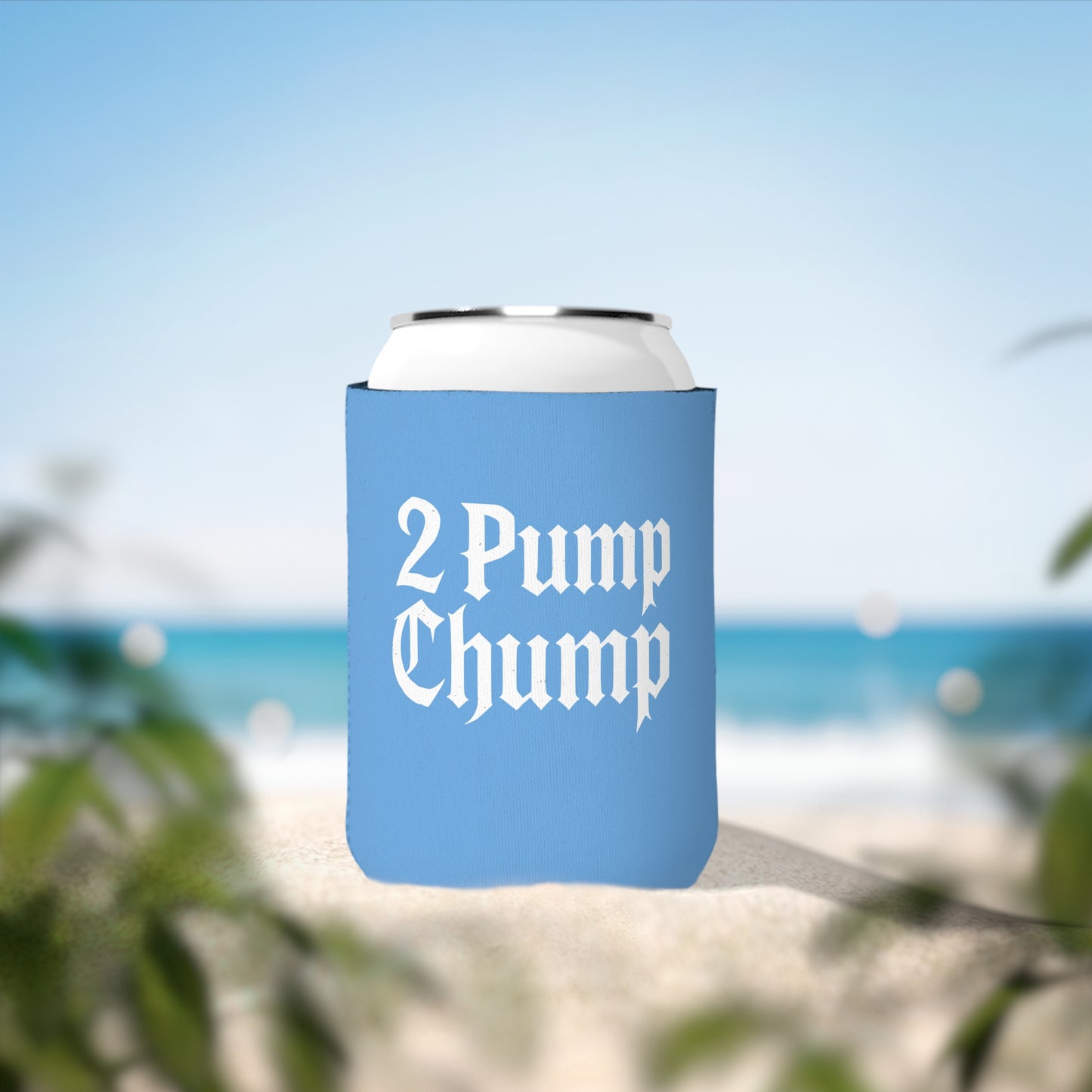 2 Pump Chump - Can Koozie