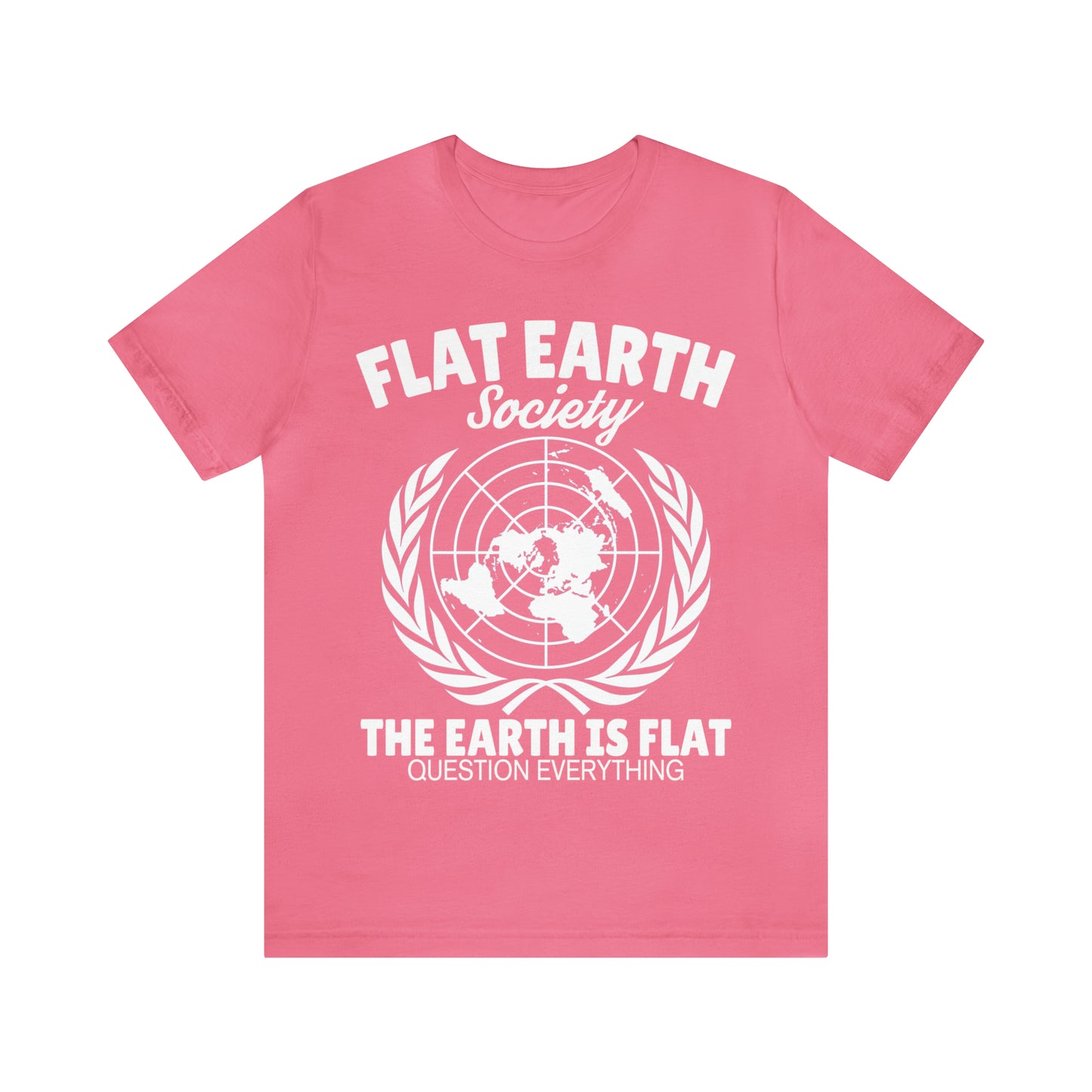 Flat Earth Society - Unisex T-Shirt