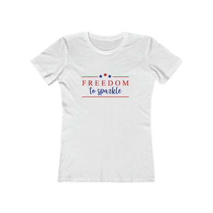 Freedom To Sparkle - Women's T-shirt