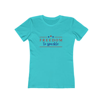 Freedom To Sparkle - Women's T-shirt