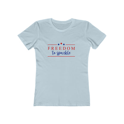 Freedom To Sparkle - Women's T-shirt