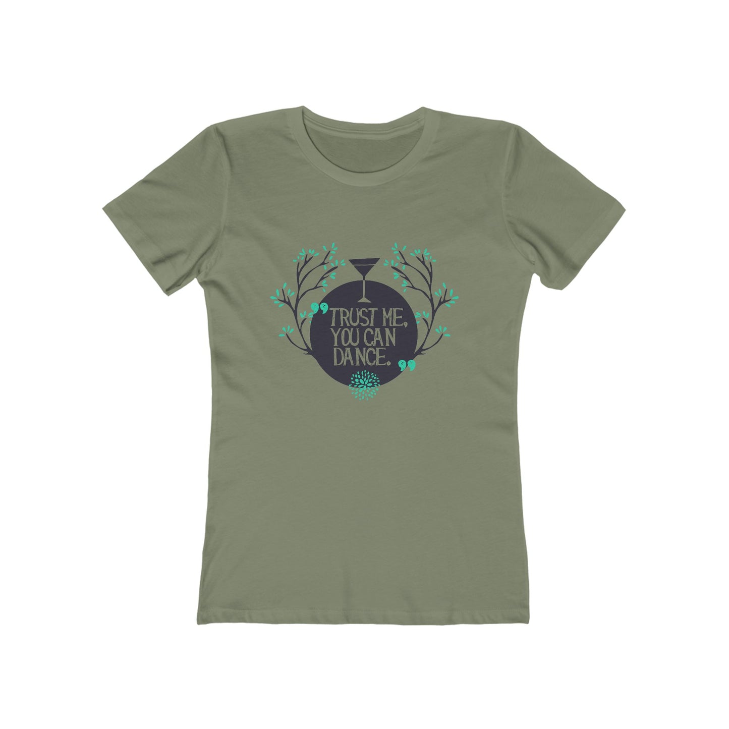 Trust Me You Can Dance - Women's T-shirt