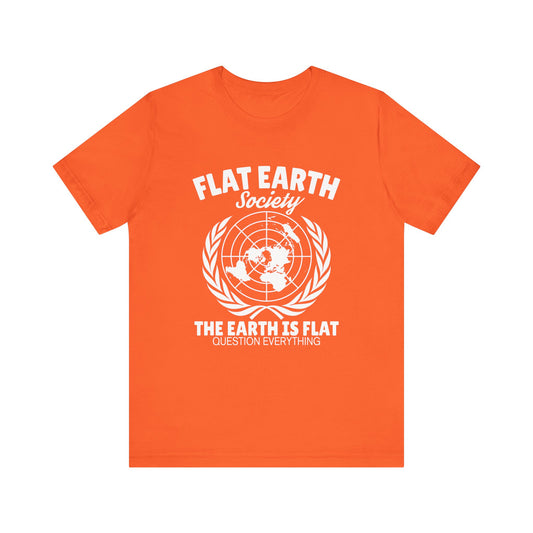 Flat Earth Society - Unisex T-Shirt