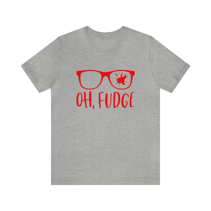 Oh Fudge - Unisex T-Shirt