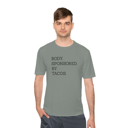 Body Sponsored By Tacos - Unisex Sport-Tek Shirt