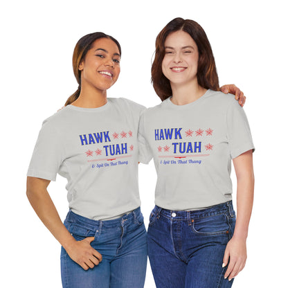 Hawk Tuah & Spit On That Thang (Blue & Red) - Unisex T-Shirt