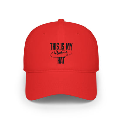 This Is My Flirting Hat - Baseball Cap