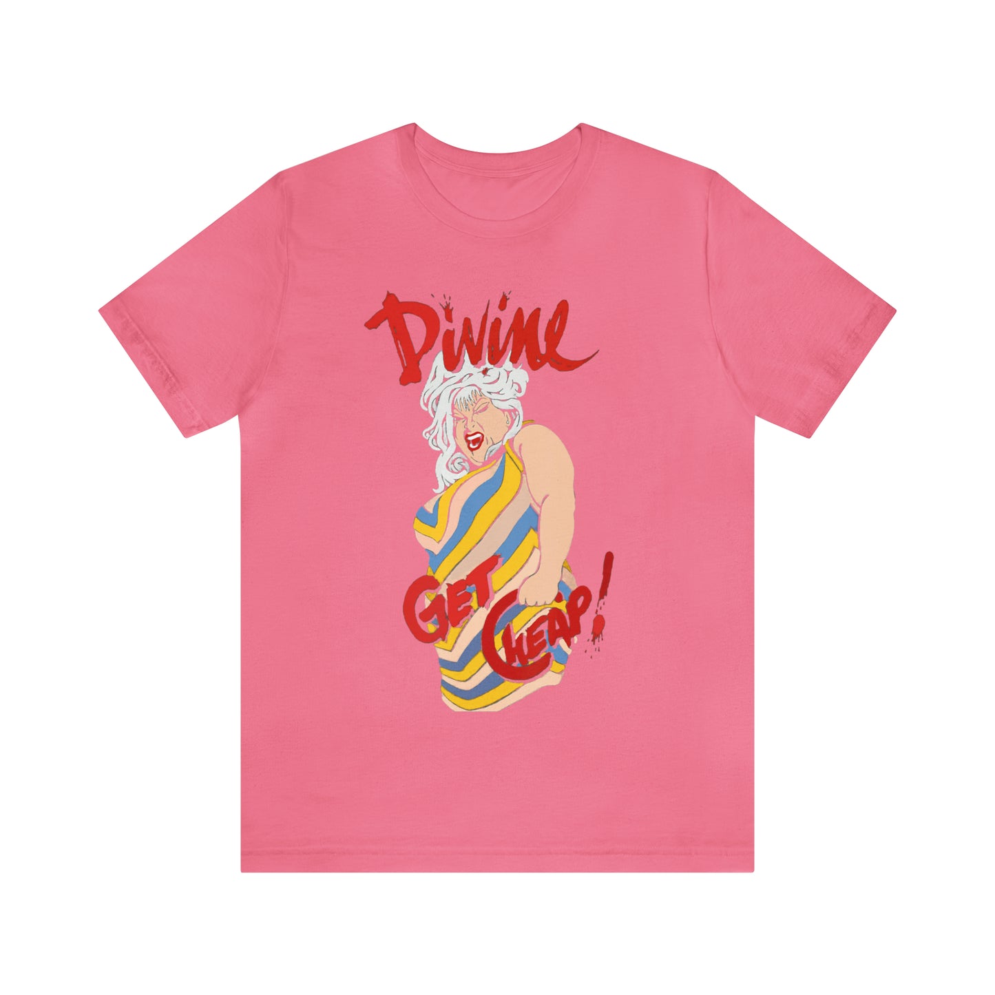 Divine Get Cheap - Unisex T-Shirt