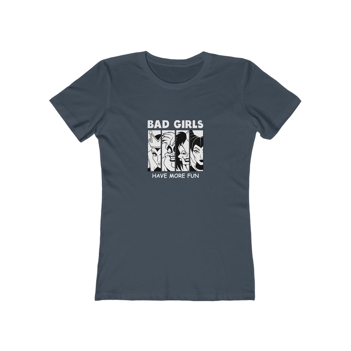 Bad Girls Have More Fun - Women's T-shirt