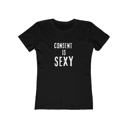 Consent is Sexy - Women's T-shirt