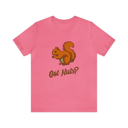 Got Nuts? 2 - Unisex T-Shirt