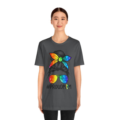 Proud Mom - Unisex T-Shirt