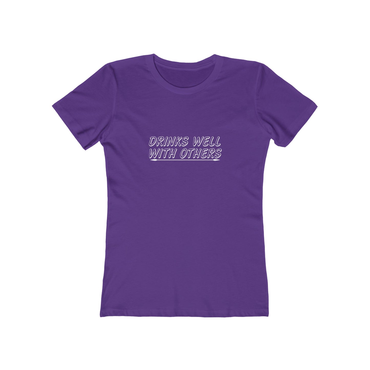 Drinks Well With Others - Women's T-shirt