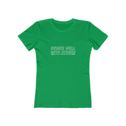Drinks Well With Others - Women's T-shirt