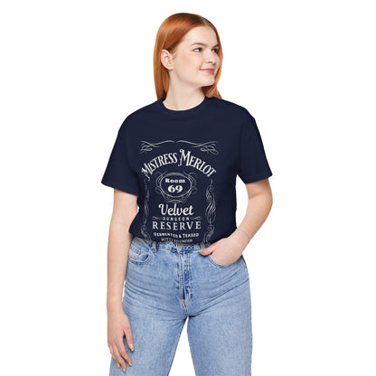 Mistress Merlot - Unisex T-Shirt