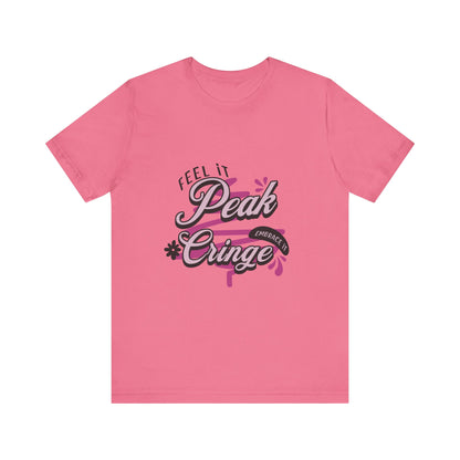 Peak Cringe - Unisex T-Shirt