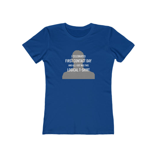 I Celebrated First Contact Day - Women's T-shirt