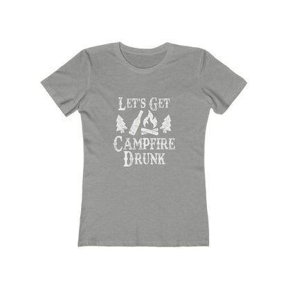 Let's Get Campfire Drunk - Women's T-shirt