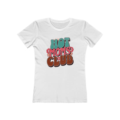 Hot Moms Club - Women's T-shirt