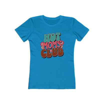 Hot Moms Club - Women's T-shirt