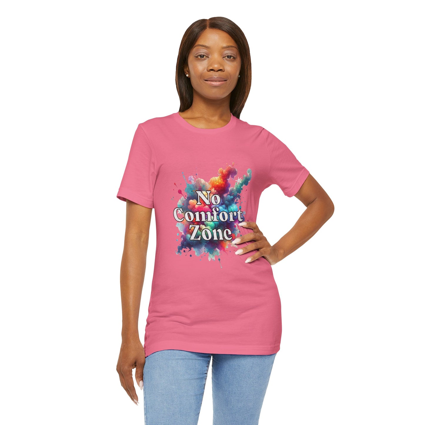 No Comfort Zone - Unisex T-Shirt