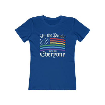 We The People Means Everyone - Women's T-shirt