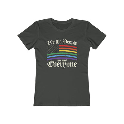 We The People Means Everyone - Women's T-shirt