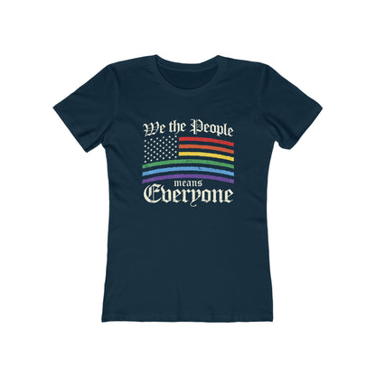 We The People Means Everyone - Women's T-shirt