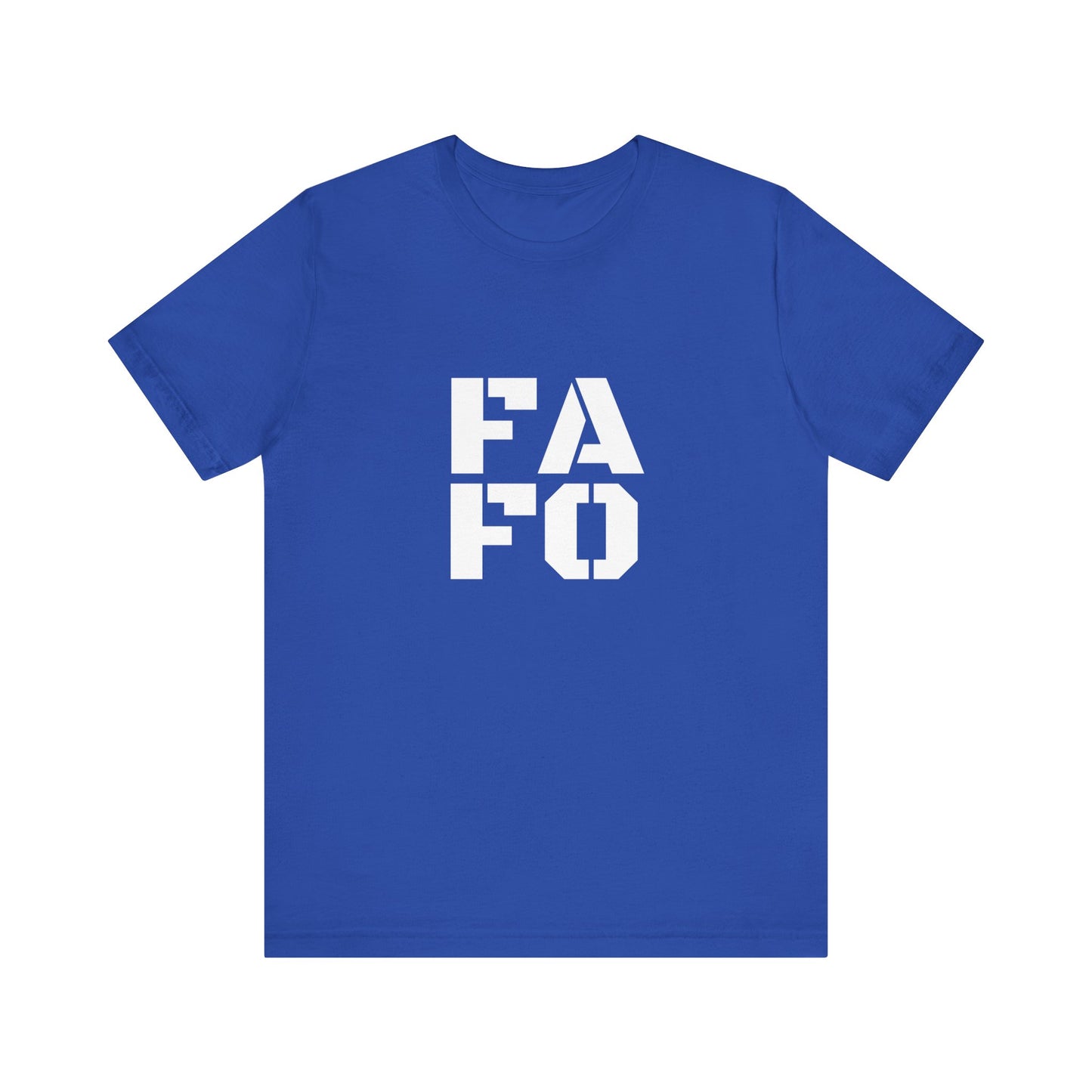 FAFO - Unisex T-Shirt