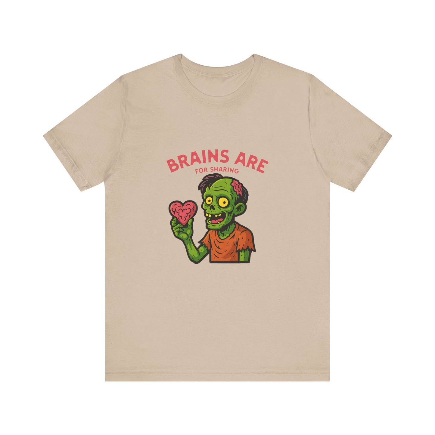 Brains Are For Sharing - Unisex T-Shirt