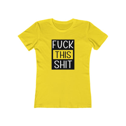 Fuck This Shit - Women's T-shirt