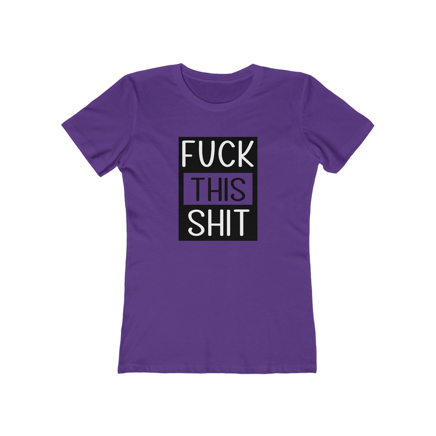 Fuck This Shit - Women's T-shirt