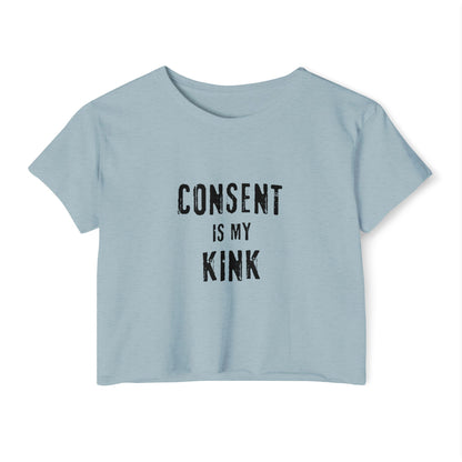 Consent is my Kink - Women's Festival Crop Top