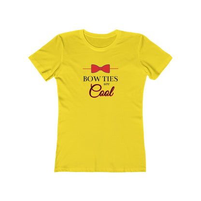 Bow Ties Are Cool - Women's T-shirt