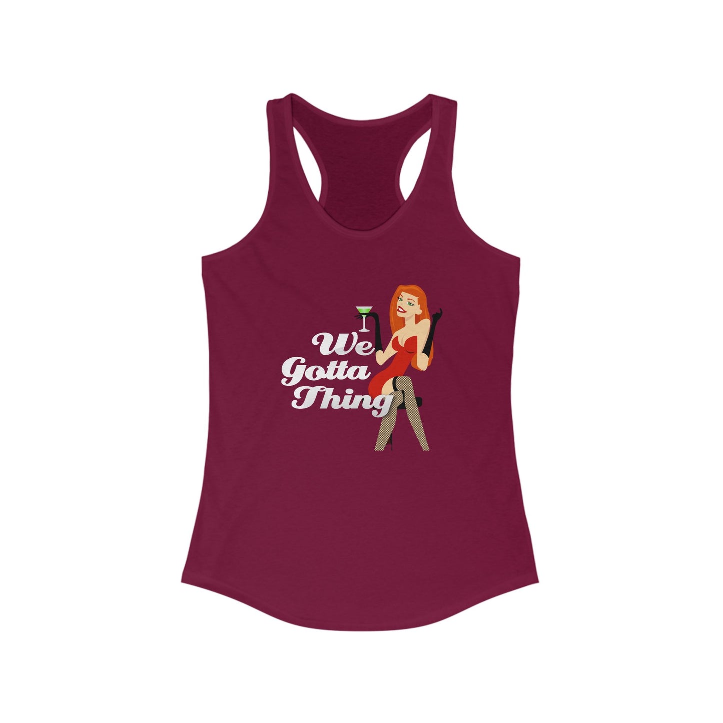 We Gotta Thing - Women's Racerback Tank