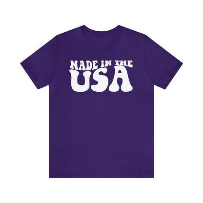 Made In The USA - Unisex T-Shirt