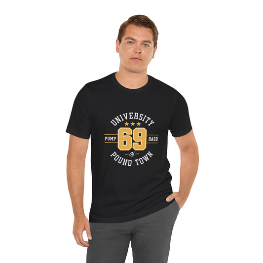 University of Pound Town - Unisex T-Shirt