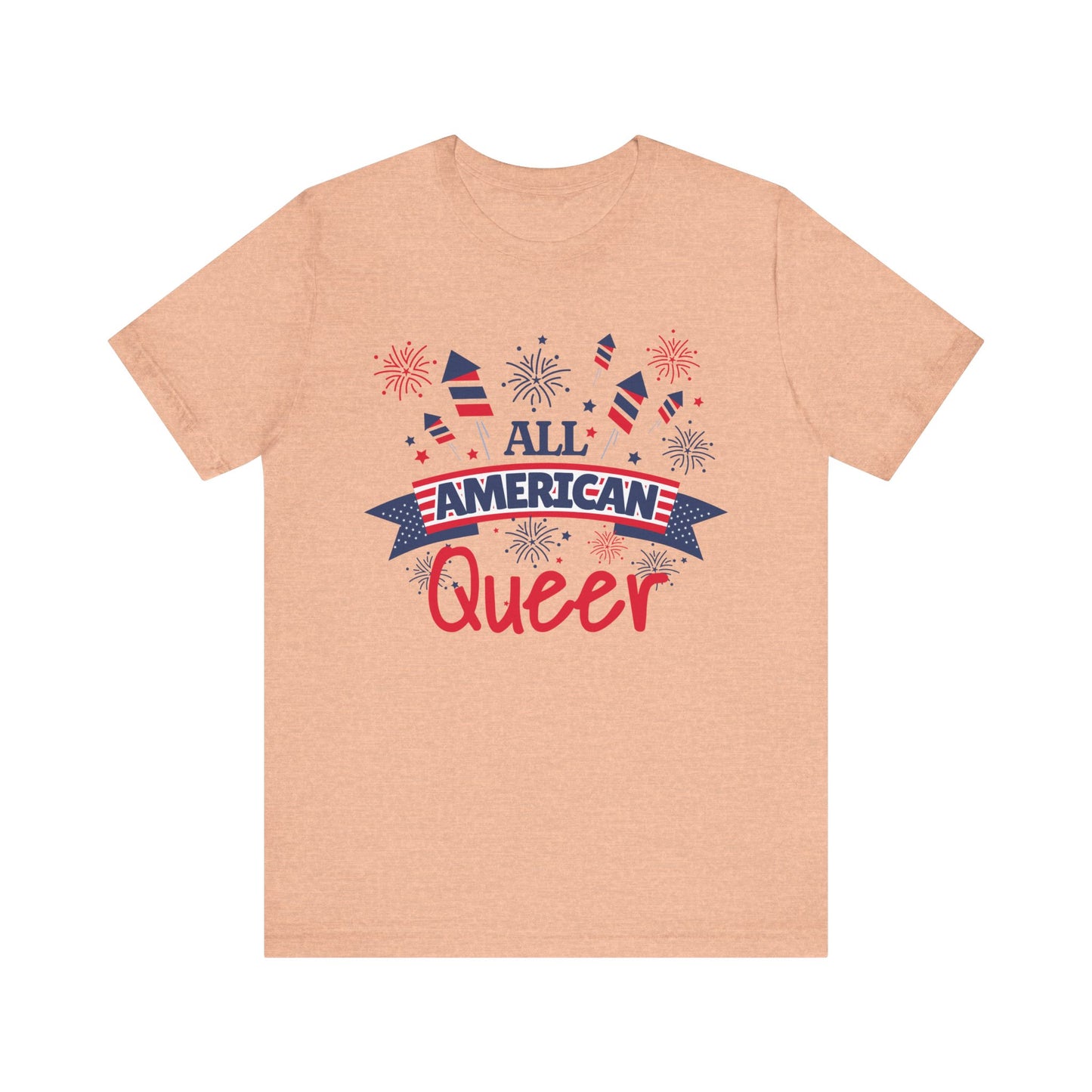 All American Queer - Unisex T-Shirt