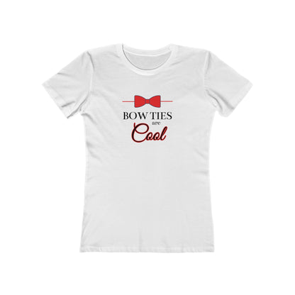 Bow Ties Are Cool - Women's T-shirt