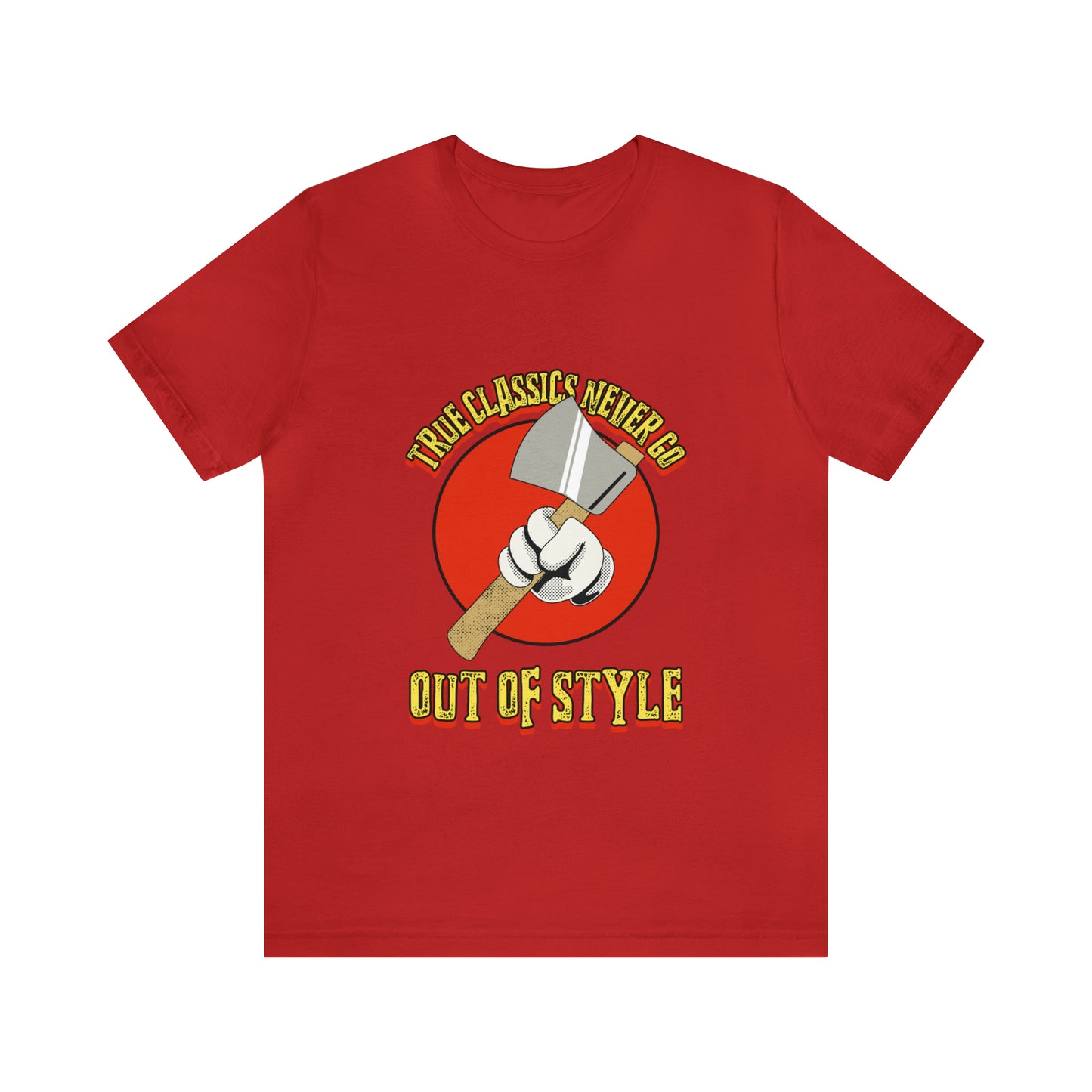 True Classics Neve Go Out of Style - Unisex T-Shirt