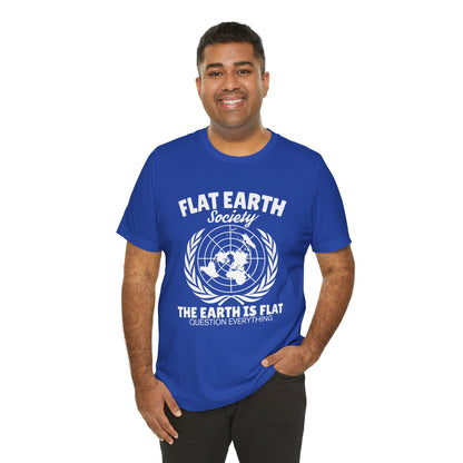 Flat Earth Society - Unisex T-Shirt