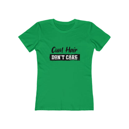 Cum Hair Don't Care - Women's T-shirt