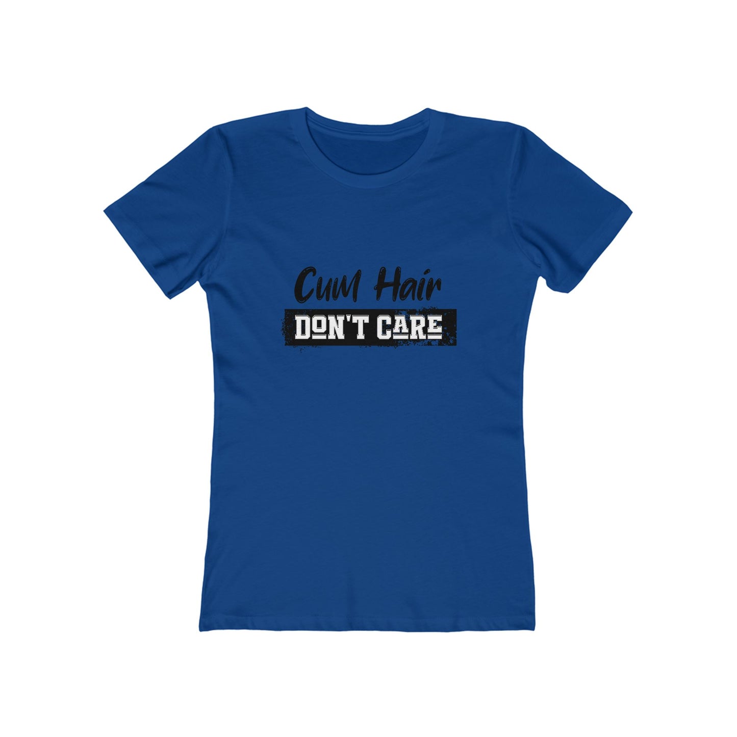 Cum Hair Don't Care - Women's T-shirt