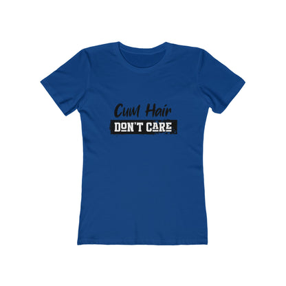 Cum Hair Don't Care - Women's T-shirt