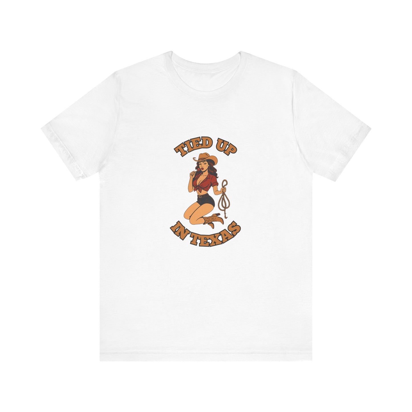 Tied Up In Texas - Unisex T-Shirt
