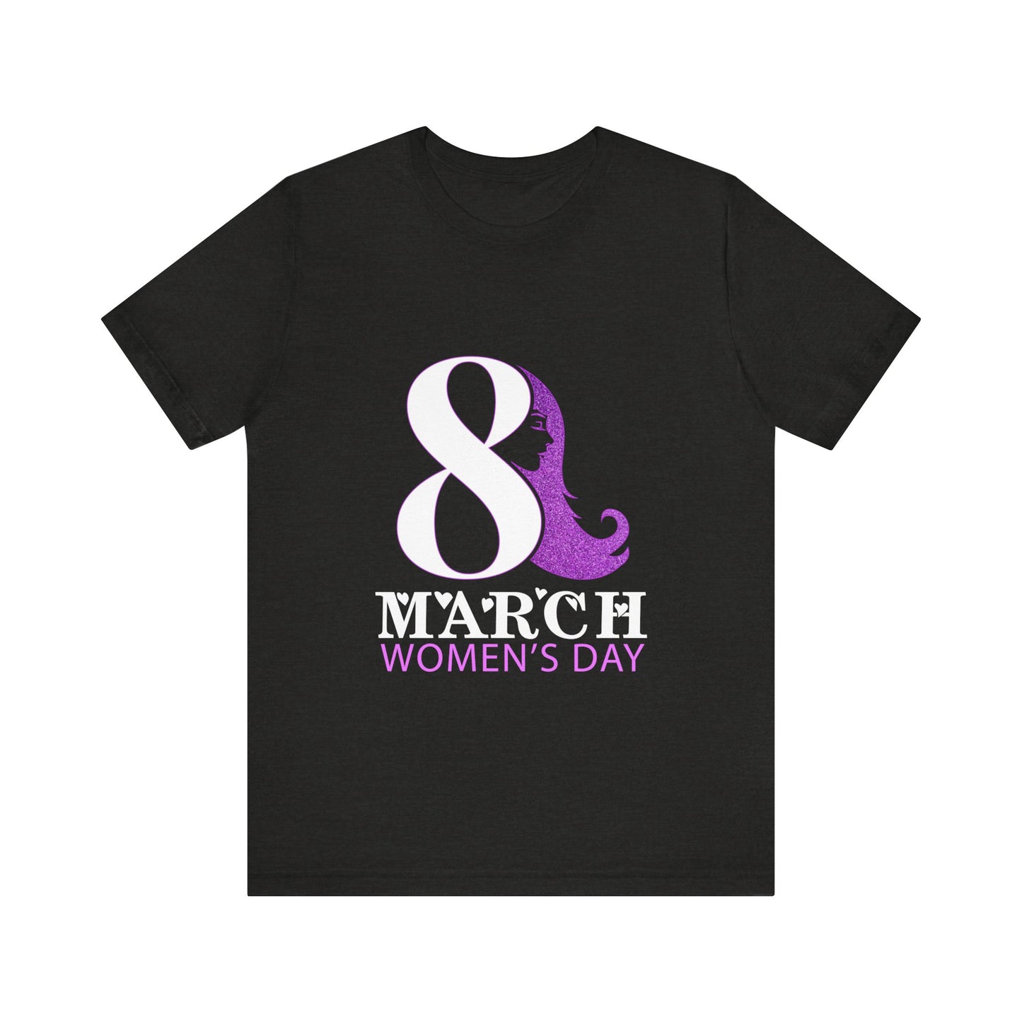 March 8 Women's Day - Unisex T-Shirt