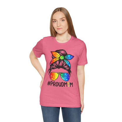 Proud Mom - Unisex T-Shirt