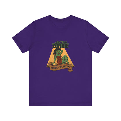 Sexy Zombie Ask Before Eating - Unisex T-Shirt