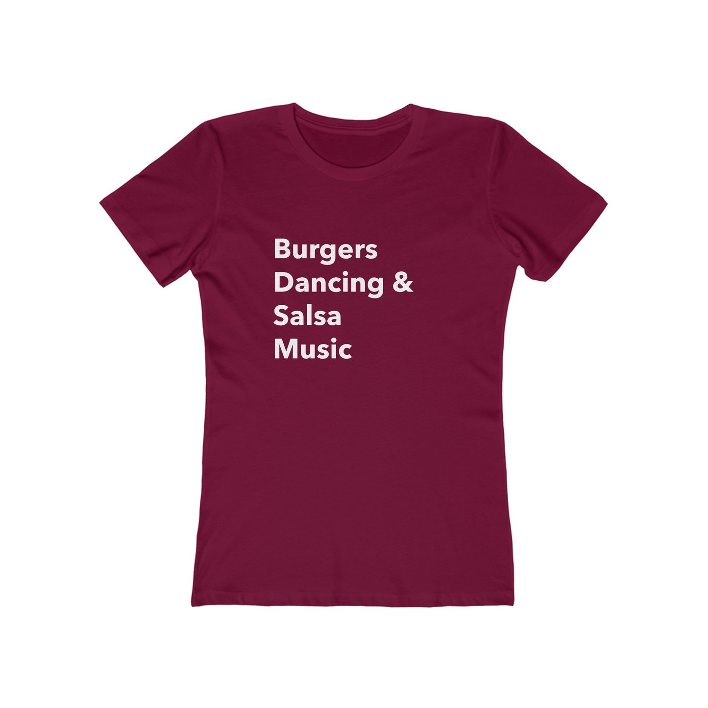 Burgers, Dancing & Salsa Music - Women's T-shirt